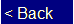 Text Box:  < Back